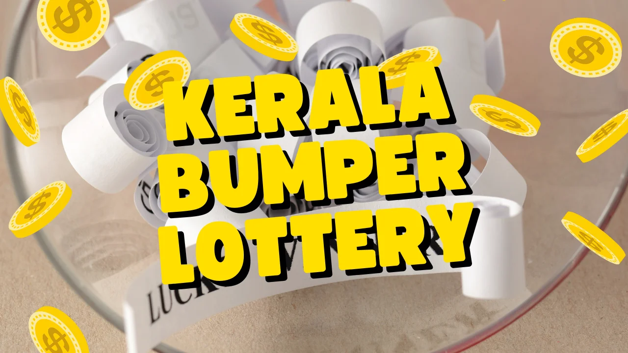 Kerala Bumper Lottery