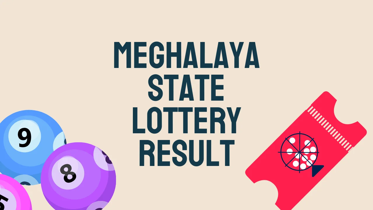 Meghalaya State Lottery Result