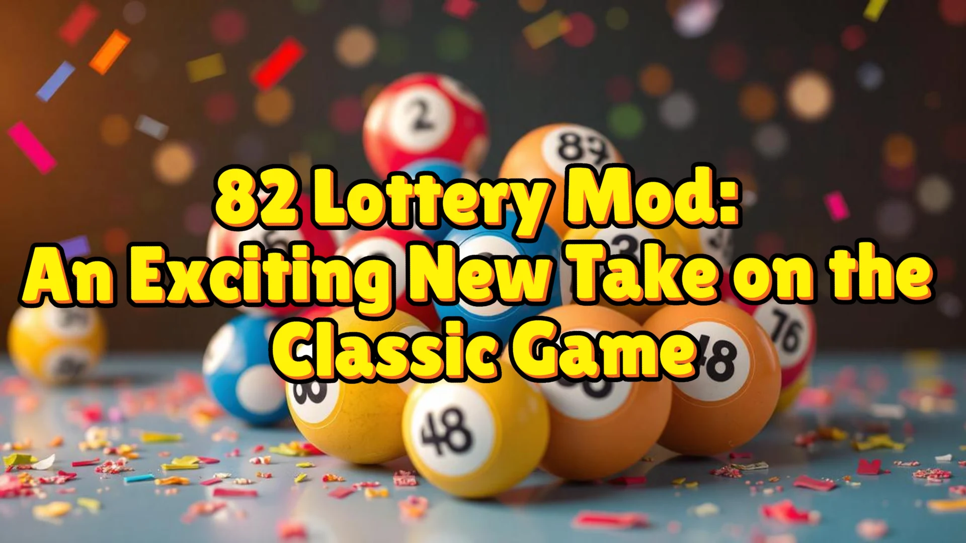 82 lottery mod